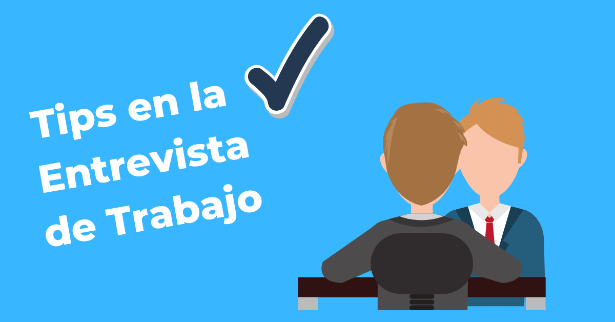 tips en la entrevista de trabajo